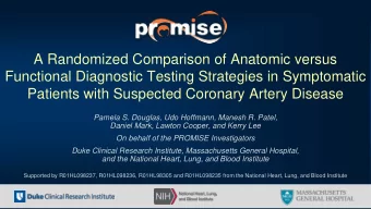 A Randomized Comparison of Anatomic versus  Functional Diagnostic Testing Strategies in Symptomatic