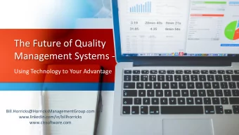 The Future of Quality  Management Systems -  Using Technology to Your Advantage