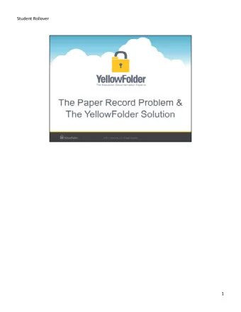 Student Rollover  1 Student Rollover  1896  2 Student Rollover  1. much easier to use,  2. Provides