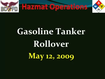 Gasoline Tanker  Rollover May 12, 2009