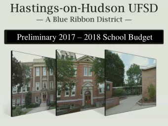 Preliminary 2017  2018 School Budget  Adopted by the Board of Education November 8, 2016