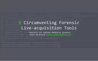 $  Circumventing  Forensic    Live-acquisition  Tools  &gt;  Rootkits  for