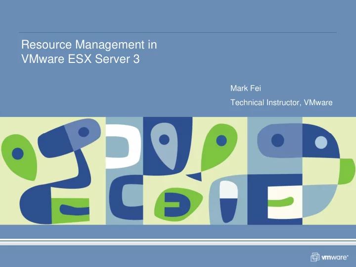 resource management in vmware esx server 3
