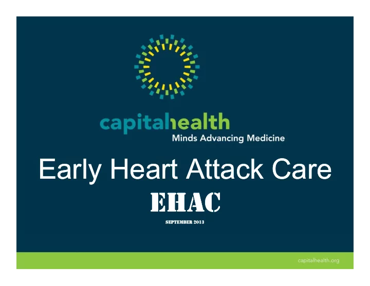 e e early heart attack care early heart attack care l h l