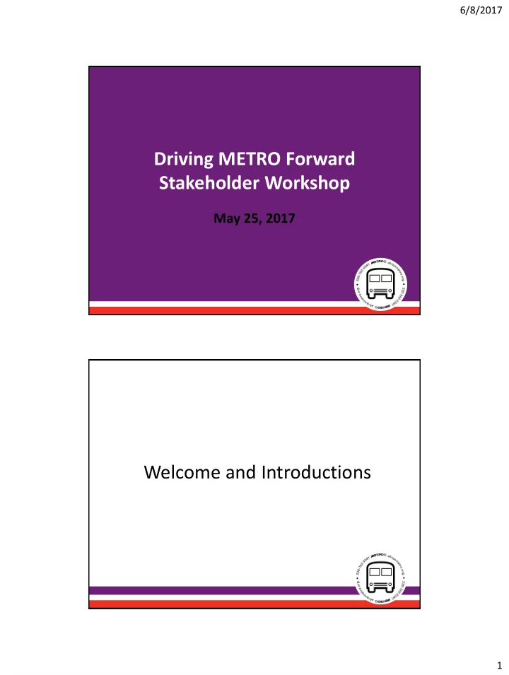 driving metro forward stakeholder workshop