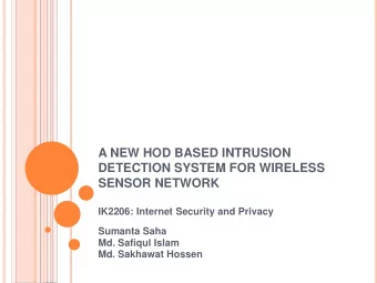 A NEW HOD BASED INTRUSION  DETECTION SYSTEM FOR WIRELESS  SENSOR NETWORK  IK2206: Internet Security