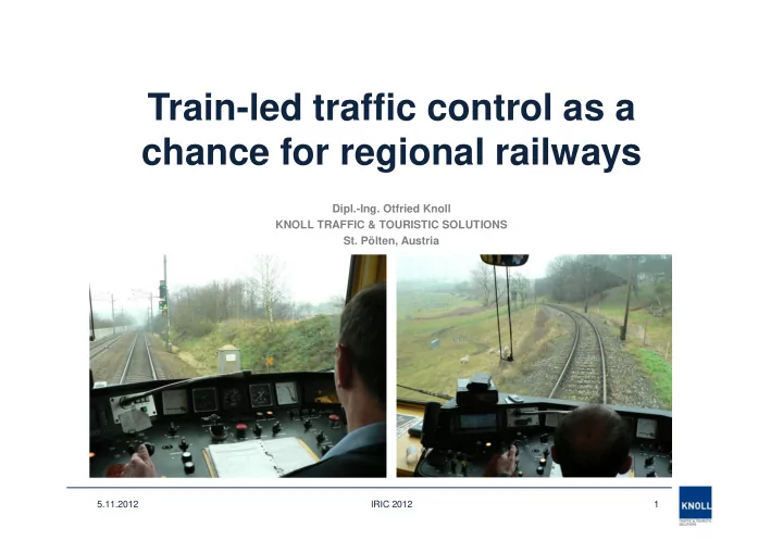 train led traffic control as a chance for regional