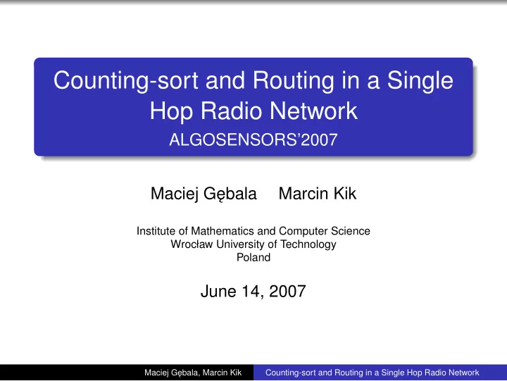 counting sort and routing in a single hop radio network