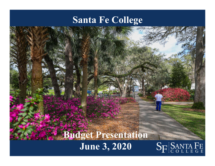 santa fe college budget presentation june 3 2020