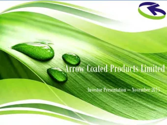 Arrow Coated Products Limited Investor Presentation  November 2015  Safe Harbor This