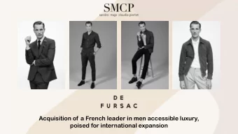 Acquisition of a French leader in men accessible luxury,  poised for international expansion