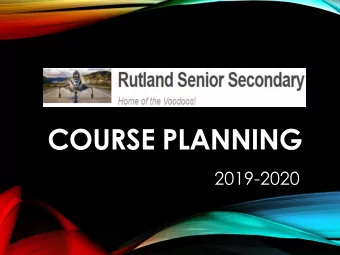 COURSE PLANNING  2019-2020  RSS Home Page  http://www.rss.sd23.bc.ca/Pages/default.aspx  3 YEAR