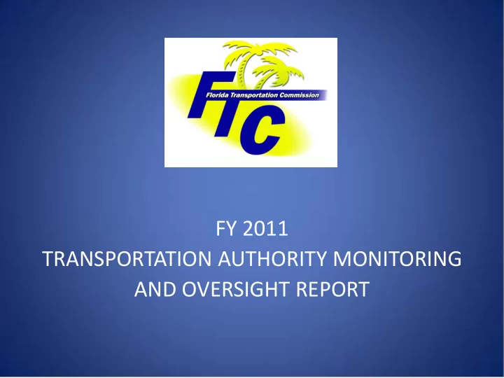 fy 2011 transportation authority monitoring and oversight