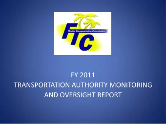 FY 2011  TRANSPORTATION AUTHORITY MONITORING  AND OVERSIGHT REPORT  Commissions Charge  In
