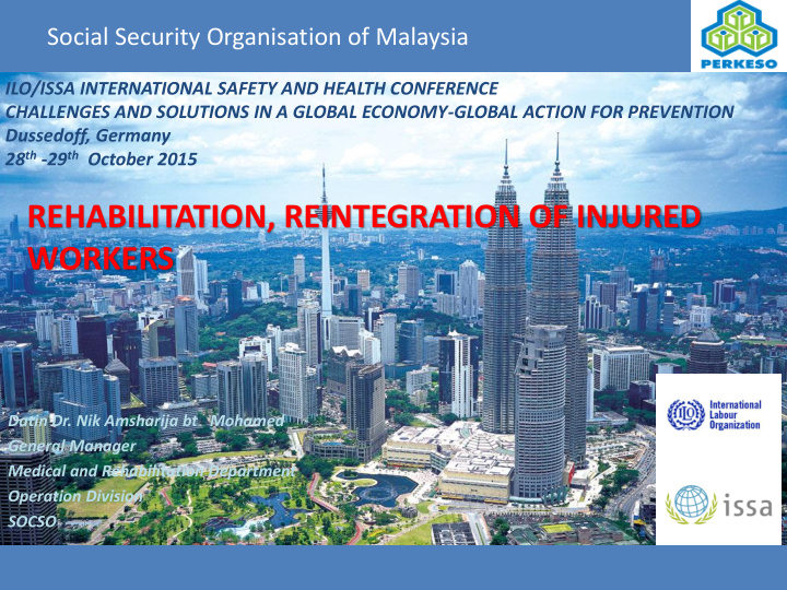rehabilitation reintegration of injured workers datin dr