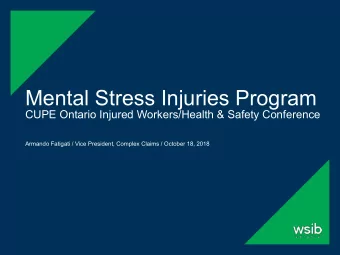 Mental Stress Injuries Program  CUPE Ontario Injured Workers/Health &amp; Safety Conference