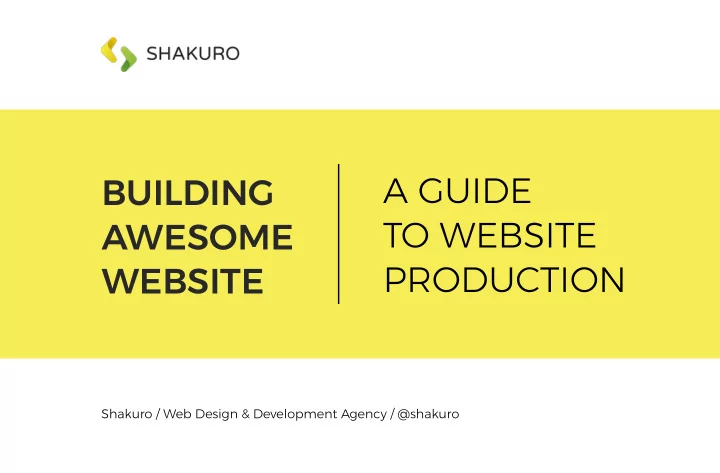 a guide building to website awesome production website