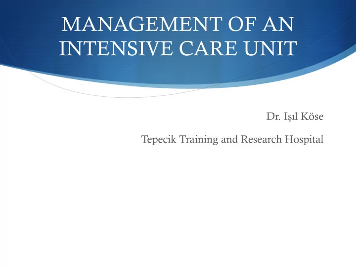 management of an intensive care unit