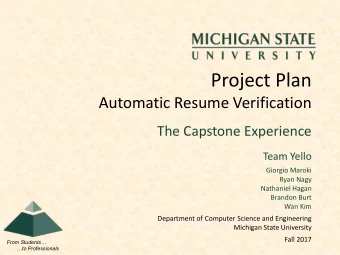 Project Plan  Automatic Resume Verification  The Capstone Experience  Team Yello  Giorgio Maroki