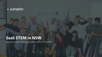 SaaS STEM in NSW Experiences with setting up a Sydney o ffi ce in 2016/2017. 2,500+ customers