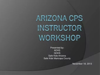Safe Kids Arizona  Safe Kids Maricopa County  November 18, 2013  Objectives  Defining communication