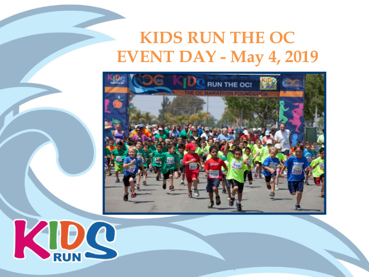 kids run the oc event day may 4 2019 welcome