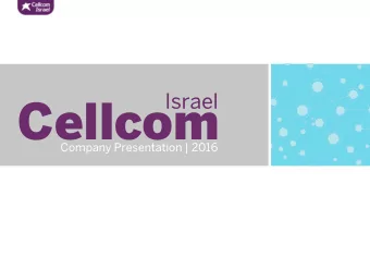Cellcom  Company Presentation | 2016  FORWARD  LOOKING STATEMENTS  The following information