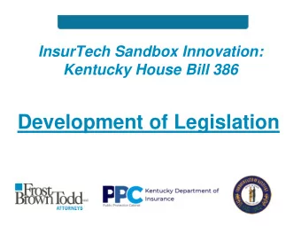 Development of Legislation  Legislative Perspective  Representative Bart Rowland  702 Capitol