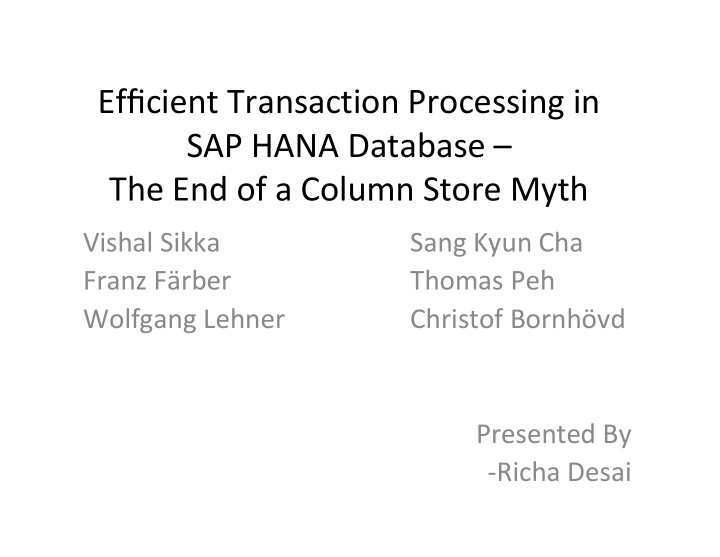 efficient transaction processing in sap hana database the