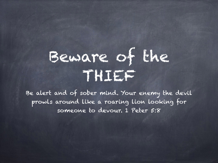 beware of the thief