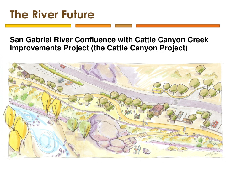 the river future