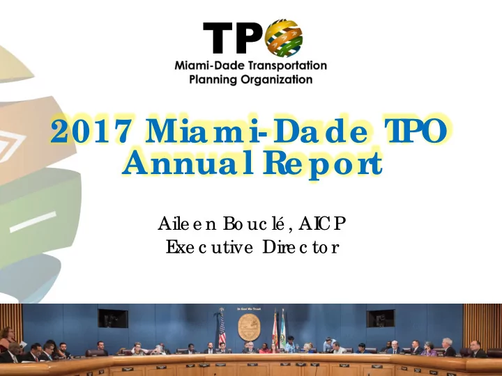2017 miami dade t po annual re por t