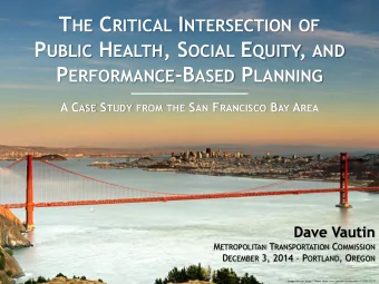 1  Smarter Target-Setting:  Integrating Public Health and Social Equity  2  Why Project Evaluation