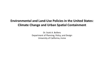 Environmental and Land-Use Policies in the United States: Climate Change and Urban Spatial