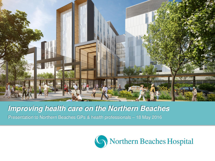 improving health care on the northern beaches