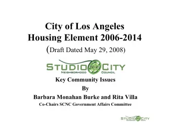 City of Los Angeles  Housing Element 2006-2014 ( Draft Dated May 29, 2008)  Key Community Issues