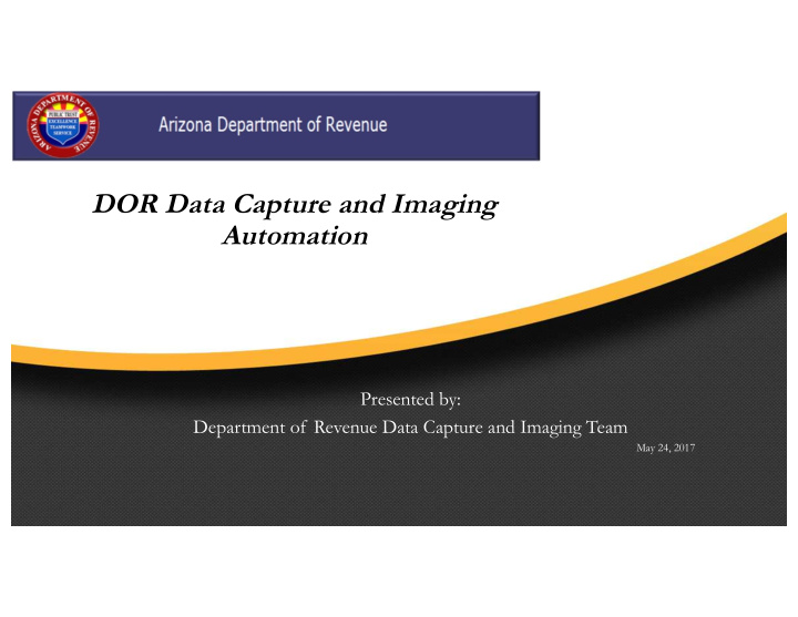 dor data capture and imaging automation