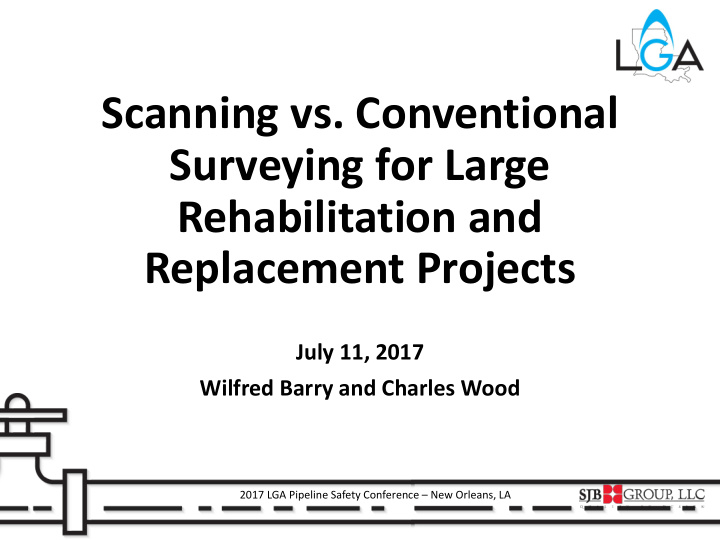 scanning vs conventional surveying for large