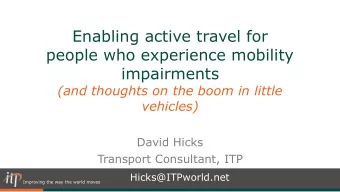 Enabling active travel for  people who experience mobility impairments   (and thoughts on the