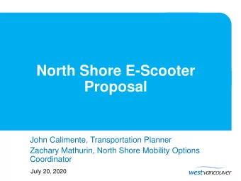 Proposal  John Calimente, Transportation Planner  Zachary Mathurin, North Shore Mobility Options