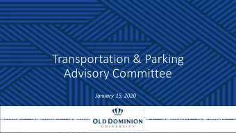 Transportation &amp; Parking  Advisory Committee  January 15, 2020  Agenda    Department Updates
