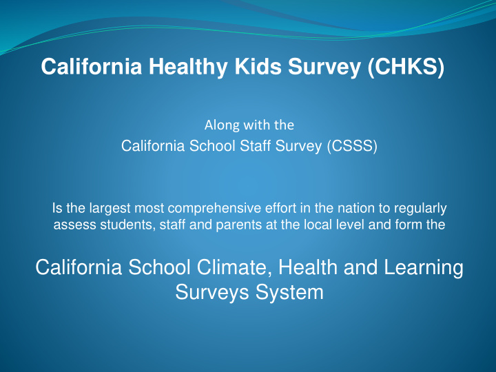 california healthy kids survey chks