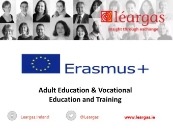 Adult Education &amp; Vocational  Education and Training  Leargas.Ireland  @Leargas  www.leargas.ie