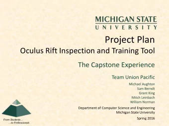 Project Plan  Oculus Rift Inspection and Training Tool  The Capstone Experience  Team Union Pacific