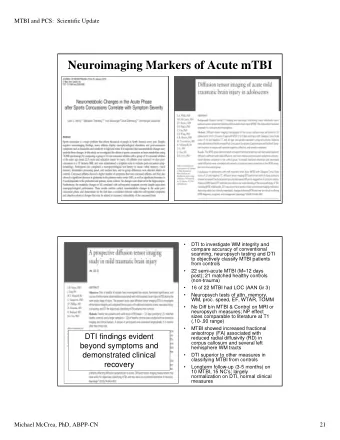 Neuroimaging Markers of Acute mTBI    DTI to investigate WM integrity and  compare accuracy of
