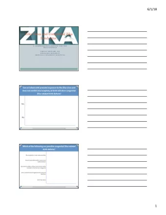6/1/18  Zika Virus and Congenital Zika  Syndrome:  A  C O M P R E H E N S I V E  R E V I E W  F O R
