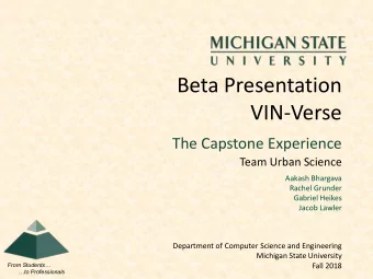 Beta Presentation  VIN-Verse  The Capstone Experience  Team Urban Science  Aakash Bhargava  Rachel