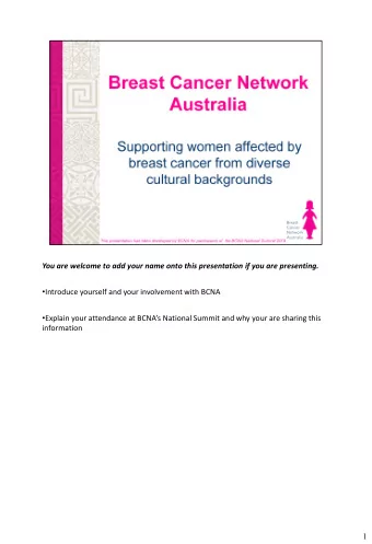 Explain your attendance at BCNAs National Summit and why your are sharing this  information