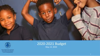 2020-2021 Budget  May 13, 2020  1  Background  In the span of eight months, the RCSD has had to