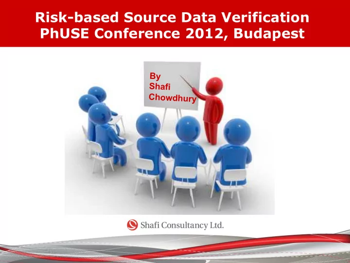 risk based source data verification phuse conference 2012